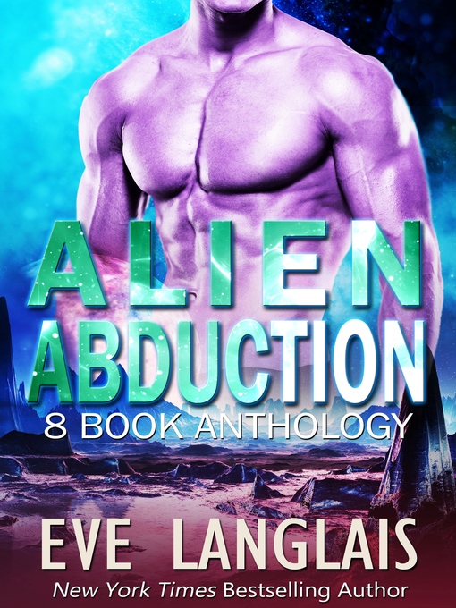 Title details for Alien Abduction Omnibus by Eve Langlais - Available